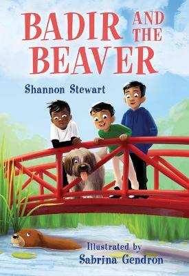 Badir and the Beaver - Shannon Stewart