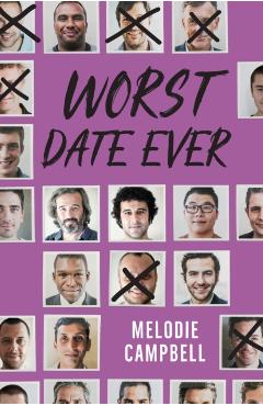 Worst Date Ever - Melodie Campbell