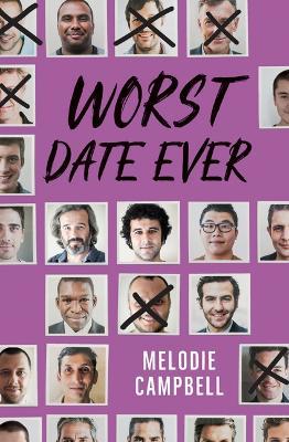 Worst Date Ever - Melodie Campbell