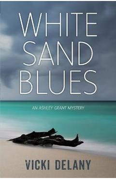 Poza produsului White Sand Blues - Vicki Delany