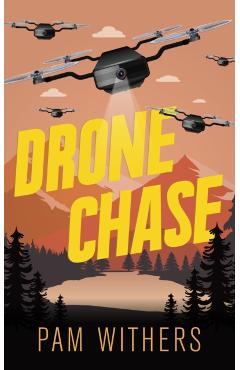 Drone Chase - Pam Withers