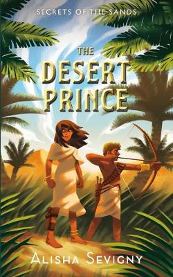 The Desert Prince - Alisha Sevigny