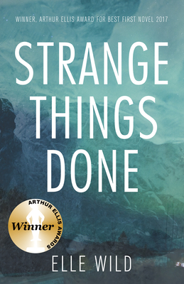Strange Things Done - Elle Wild