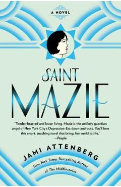 Coperta cărții 'Saint Mazie - Jami Attenberg'