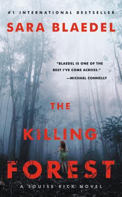 The Killing Forest - Sara Blaedel