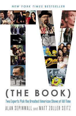 Coperta cărții 'TV (the Book): Two Experts Pick the Greatest American Shows of All Time - Alan Sepinwall'