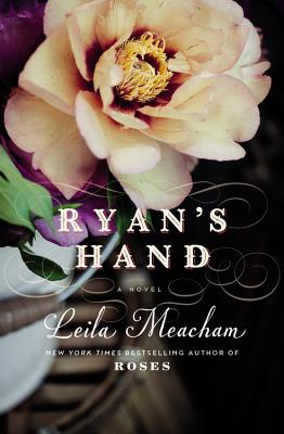 Ryan's Hand - Leila Meacham