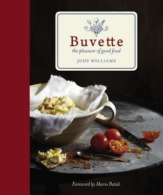 Buvette: The Pleasure of Good Food - Jody Williams