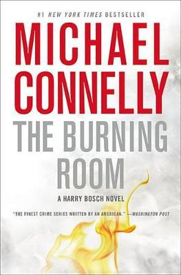 The Burning Room - Michael Connelly