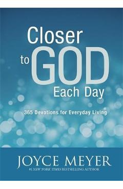 Poza produsului Closer to God Each Day: 365 Devotions for Everyday Living - Joyce Meyer
