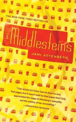 The Middlesteins - Jami Attenberg