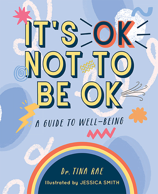 It's Ok Not to Be Ok: A Guide to Well-Being - Claire Eastham