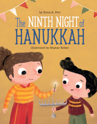 The Ninth Night of Hanukkah - Erica S. Perl