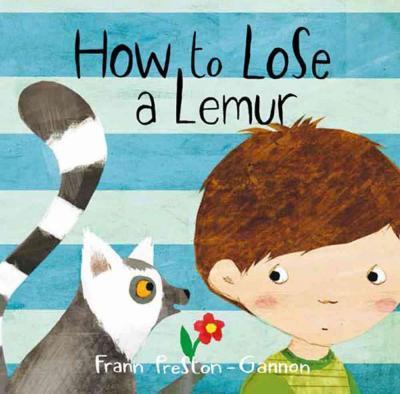 How to Lose a Lemur - Frann Preston-gannon