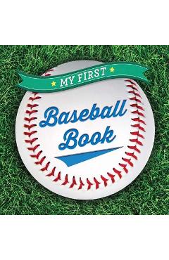 Coperta cărții 'My First Baseball Book - Sterling Children's'