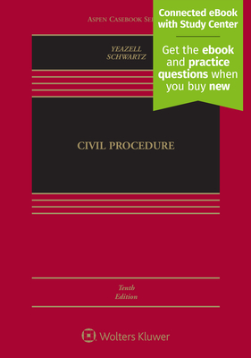 Civil Procedure: [Connected eBook with Study Center] - Stephen C. Yeazell