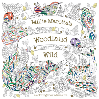 Millie Marotta's Woodland Wild - Millie Marotta