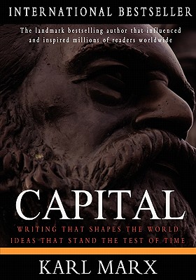 Capital: A Critique of Political Economy - Karl Marx