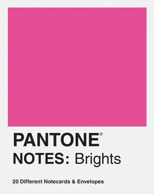 Pantone Notes: Brights: 20 Different Notecards & Envelopes - Pantone Llc
