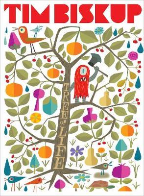Tree of Life: (mixed Media Books, Art Books, Gifts for Artists, Artistic Inspiration Books) - Tim Biskup