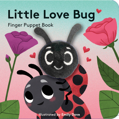 Little Love Bug: Finger Puppet Book - Chronicle Books
