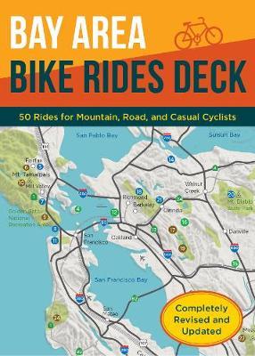 Bay Area Bike Rides Deck, Revised Edition: (Card Deck of Bicycle Routes in the San Francisco Bay Area, Cards for Northern California Cycling Adventure - Raymond Hosler