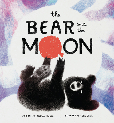 The Bear and the Moon - Matthew Burgess