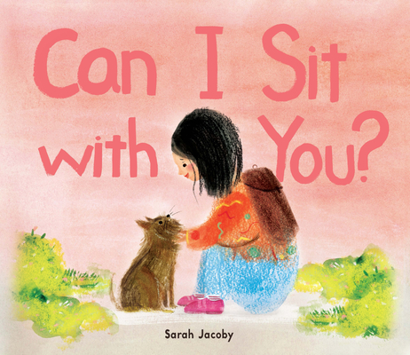 Can I Sit with You? - Sarah Jacoby