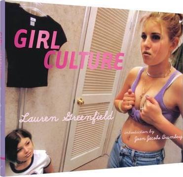 Girl Culture - Lauren Greenfield