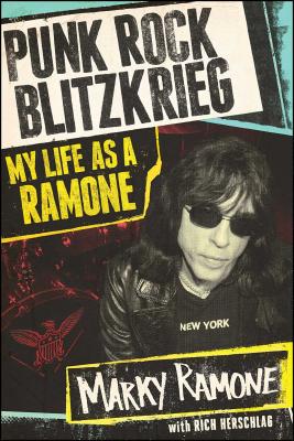 Punk Rock Blitzkrieg: My Life as a Ramone - Marky Ramone