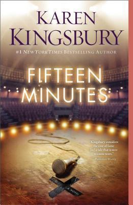Fifteen Minutes - Karen Kingsbury