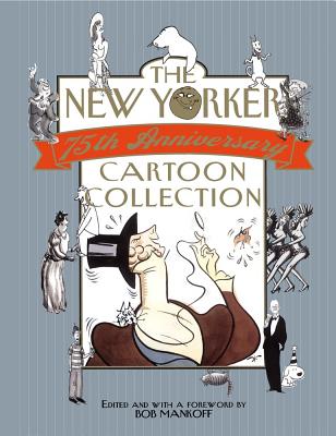 The New Yorker 75th Anniversary Cartoon Collection: 2005 Desk Diary - Bob Mankoff
