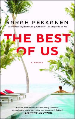 The Best of Us - Sarah Pekkanen