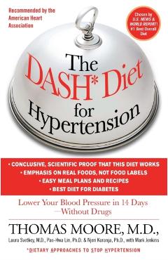 The Dash Diet for Hypertension: Lower Your Blood Pressure in 14 Days - Without Drugs - Mark Jenkins