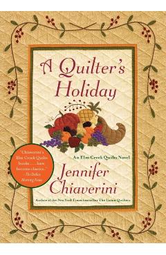 A Quilter's Holiday - Jennifer Chiaverini