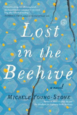 Lost in the Beehive - Michele Young-stone