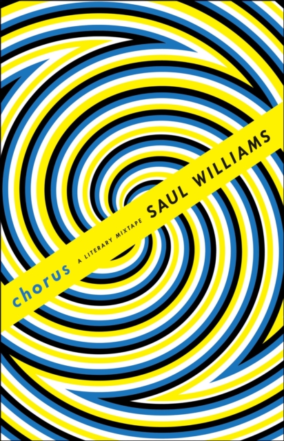 Chorus: A Literary Mixtape - Saul Williams