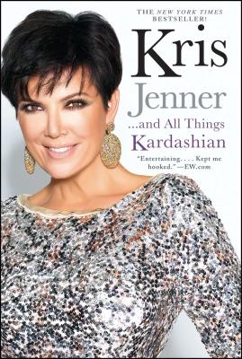 Kris Jenner... and All Things Kardashian - Kris Jenner