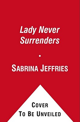 A Lady Never Surrenders, 5 - Sabrina Jeffries