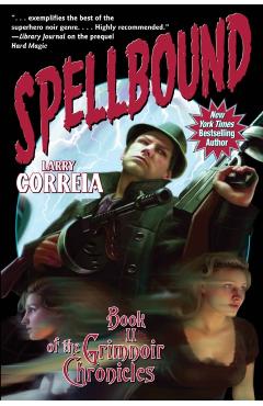 Spellbound - Larry Correia