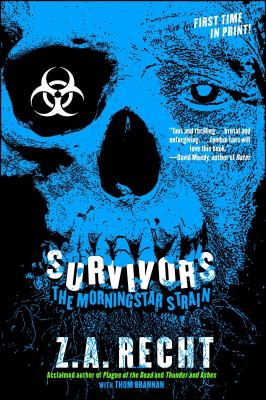 Survivors: The Morningstar Plague - Z. A. Recht