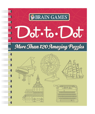 Brain Games - Dot-To-Dot: More Than 120 Amazing Puzzles - Publications International Ltd