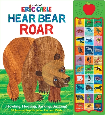 Eric Carle: Hear Bear Roar - Veronica Wagner