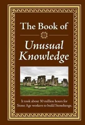 The Book of Unusual Knowledge - Publications International Ltd