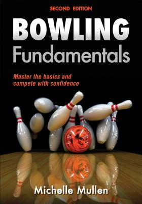 Bowling Fundamentals - Michelle Mullen