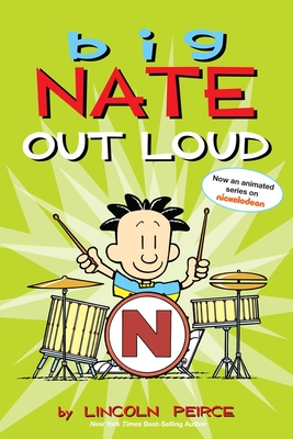 Big Nate Out Loud, 2 - Lincoln Peirce