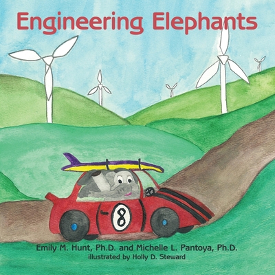 Engineering Elephants - Emily M. Hunt