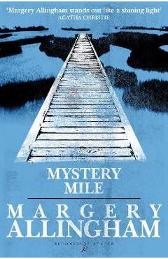 Coperta cărții 'Mystery Mile - Margery Allingham'