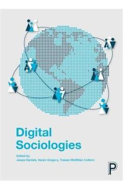 Poza produsului Digital Sociologies - Jessie Daniels