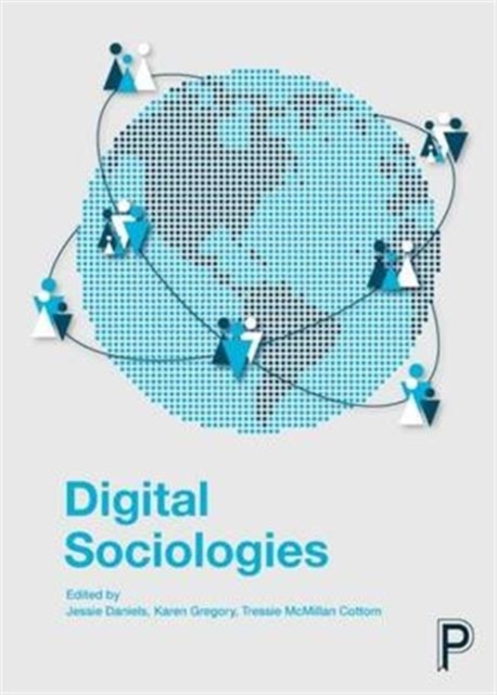 Digital Sociologies - Jessie Daniels